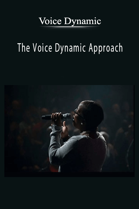 The Voice Dynamic Approach – Voice Dynamic