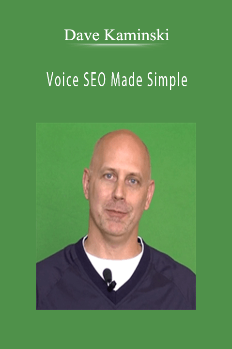 Dave Kaminski – Voice SEO Made Simple