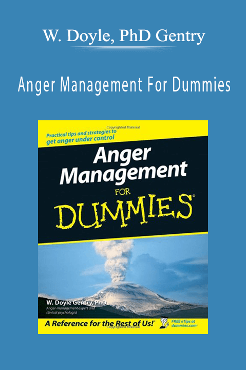 Anger Management For Dummies – W. Doyle