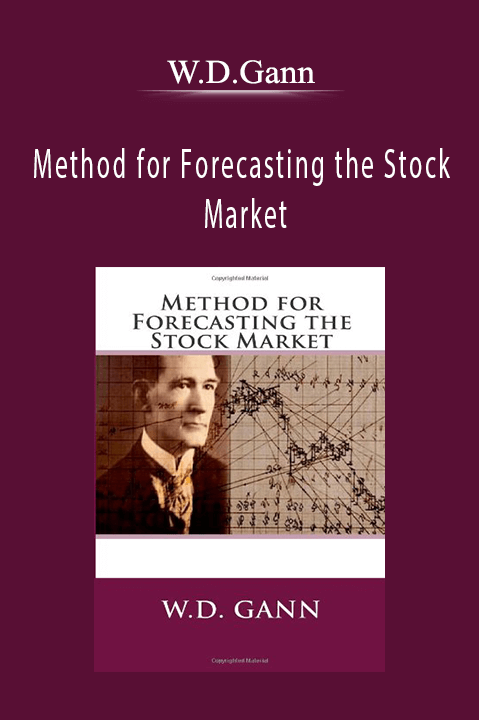 Method for Forecasting the Stock Market – W.D.Gann