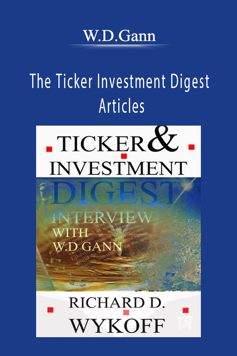 The Ticker Investment Digest Articles – W.D.Gann