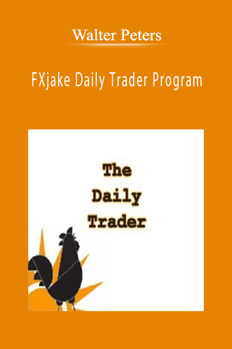 FXjake Daily Trader Program – Walter Peters