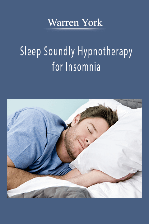 Sleep Soundly Hypnotherapy for Insomnia – Warren York