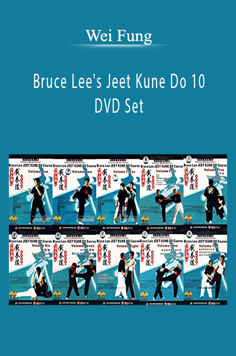 Bruce Lee's Jeet Kune Do 10 DVD Set – Wei Fung