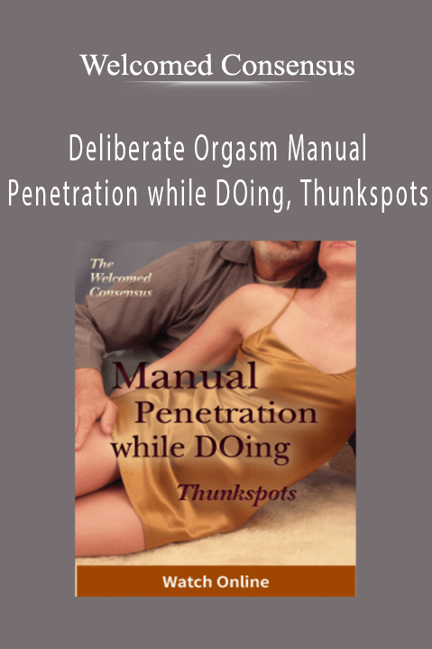 Deliberate Orgasm Manual Penetration while DOing