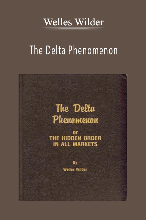 The Delta Phenomenon – Welles Wilder