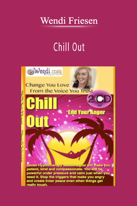 Chill Out – Wendi Friesen