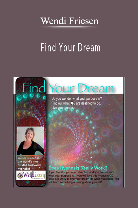 Find Your Dream – Wendi Friesen