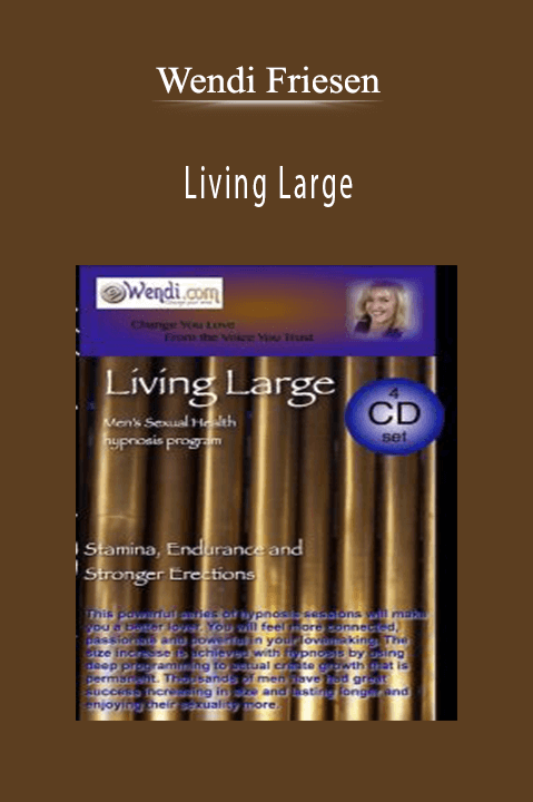 Living Large – Wendi Friesen