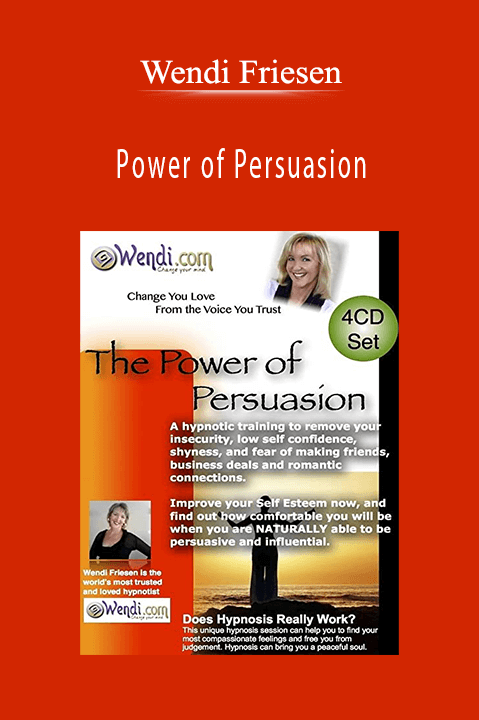 Power of Persuasion – Wendi Friesen