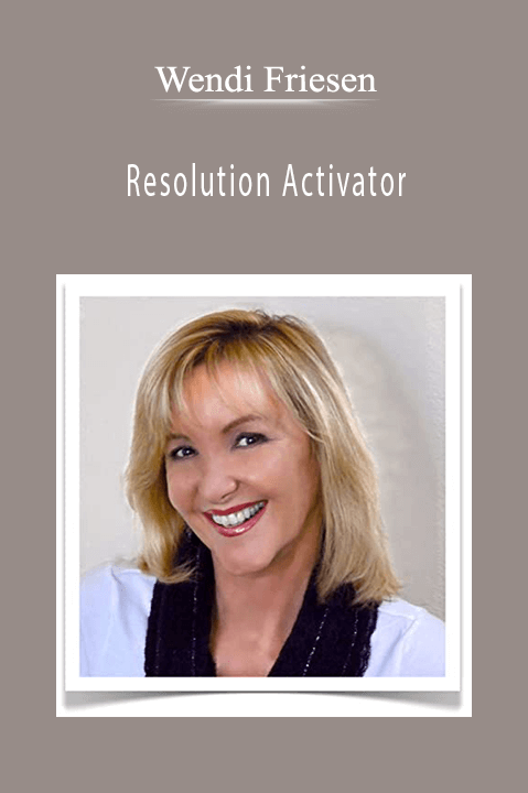 Resolution Activator – Wendi Friesen