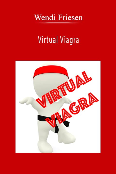 Virtual Viagra – Wendi Friesen