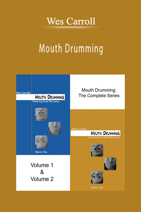 Mouth Drumming – Wes Carroll