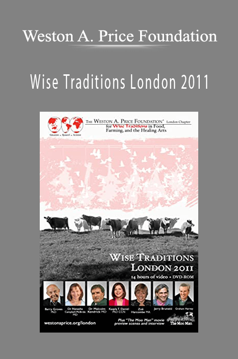 Wise Traditions London 2011 – Weston A. Price Foundation