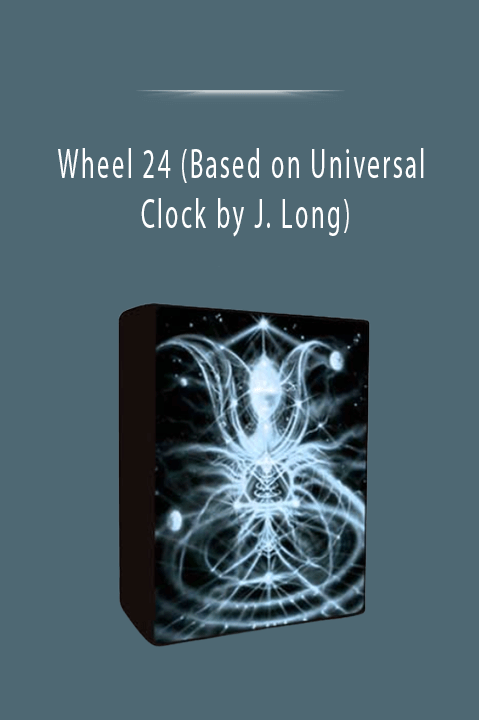 Wheel 24 (Based on Universal Clock by J. Long)