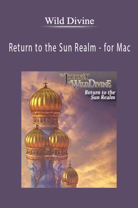 Return to the Sun Realm – for Mac – Wild Divine