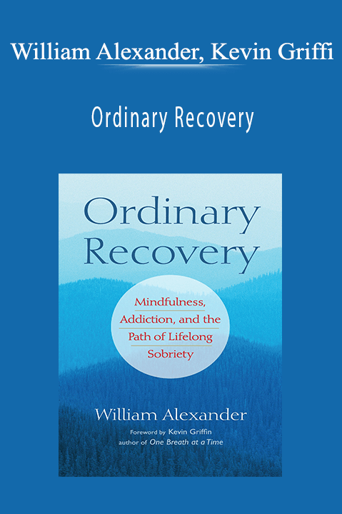 Ordinary Recovery: Mindfulness