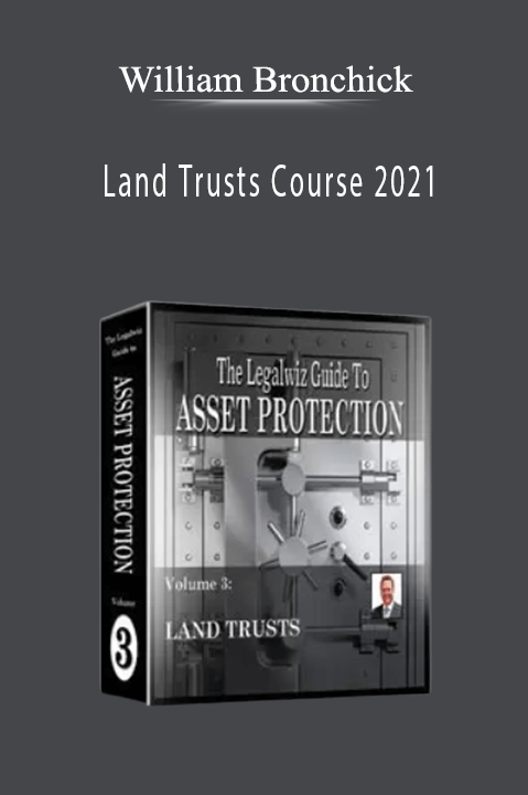 Land Trusts Course 2021 – William Bronchick