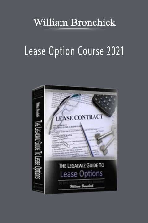 Lease Option Course 2021 – William Bronchick