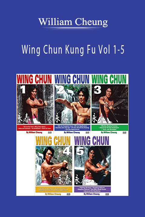 Wing Chun Kung Fu Vol 1–5 – William Cheung