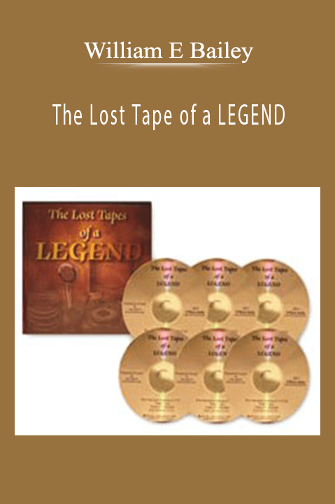 The Lost Tape of a LEGEND – William E Bailey