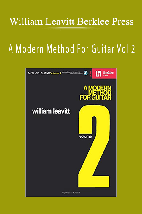 A Modern Method For Guitar Vol 2 – William Leavitt Berklee Press