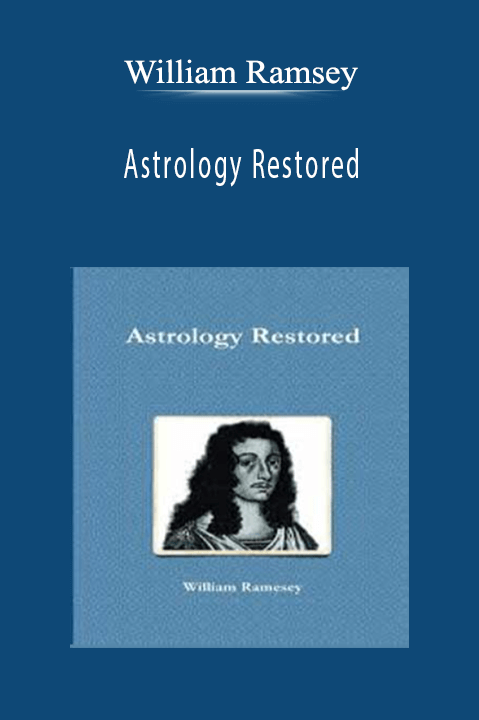 Astrology Restored – William Ramsey