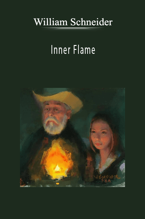 William Schneider Inner Flame