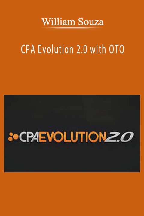 CPA Evolution 2.0 with OTO – William Souza