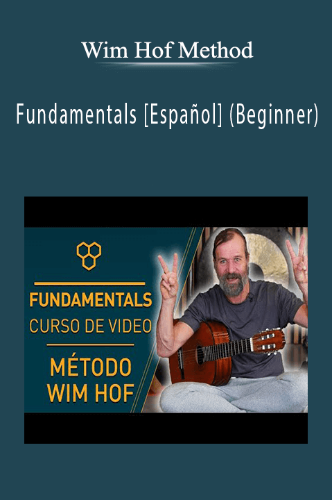 Fundamentals [Español] (Beginner) – Wim Hof Method