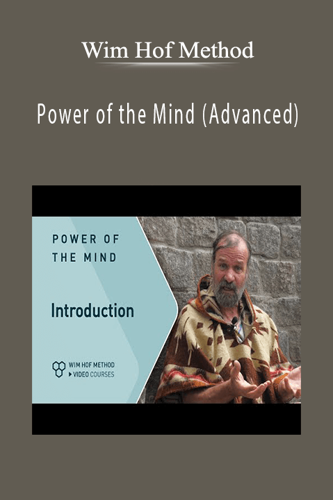 Power of the Mind (Advanced) – Wim Hof Method