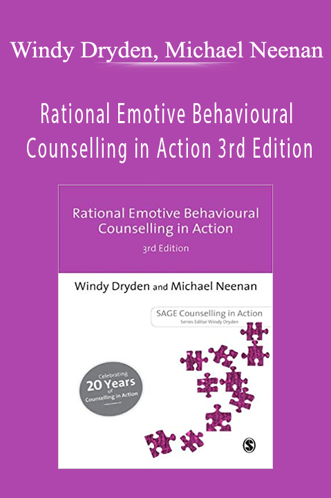 Rational Emotive Behavioural Counselling in Action 3rd Edition – Windy Dryden