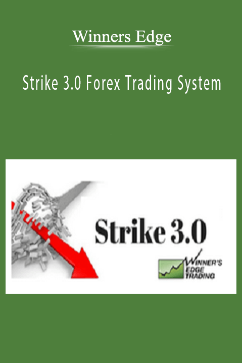 Strike 3.0 Forex Trading System – Winners Edge