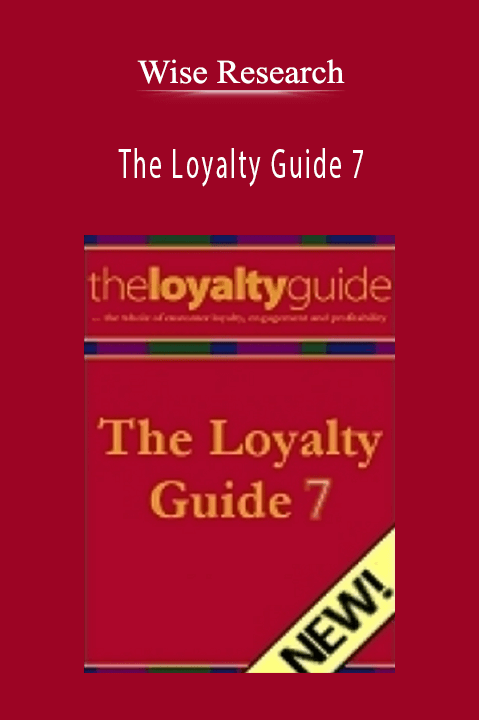 The Loyalty Guide 7 – Wise Research