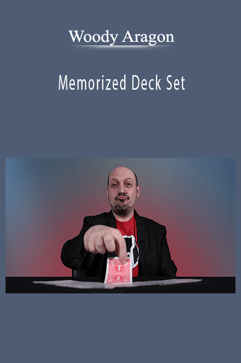 Memorized Deck Set – Woody Aragon