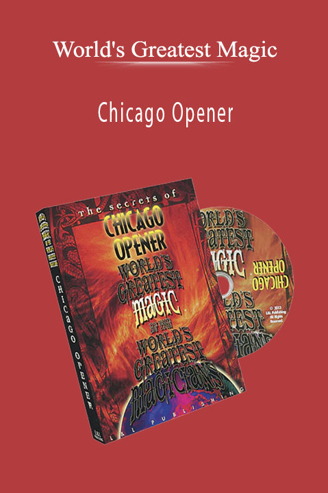 Chicago Opener – World's Greatest Magic