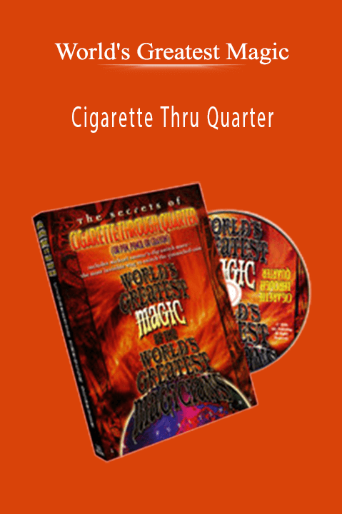 Cigarette Thru Quarter – World's Greatest Magic