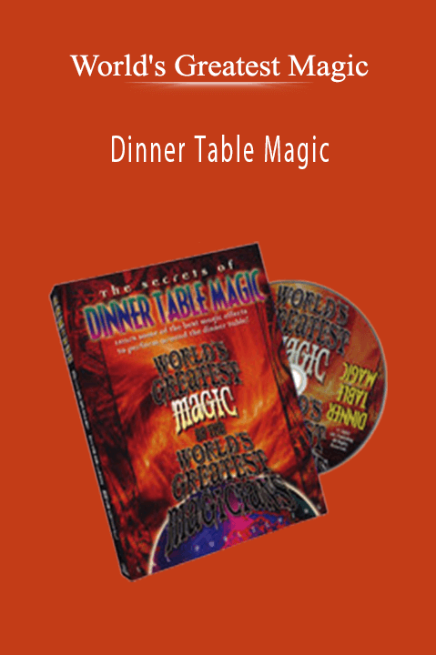 Dinner Table Magic – World's Greatest Magic