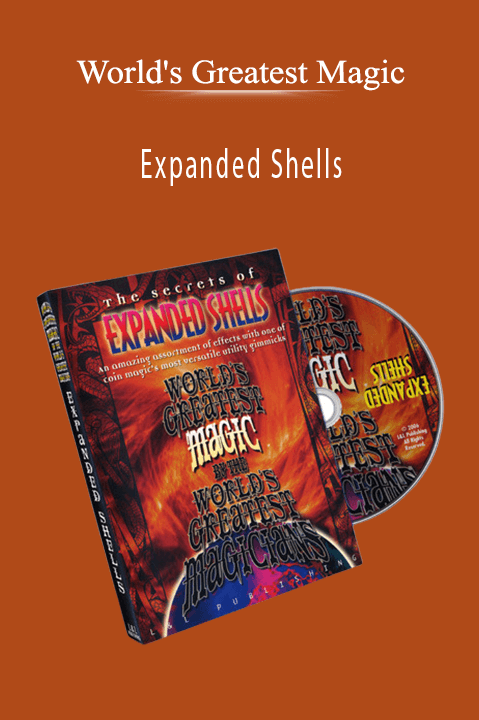 Expanded Shells – World's Greatest Magic