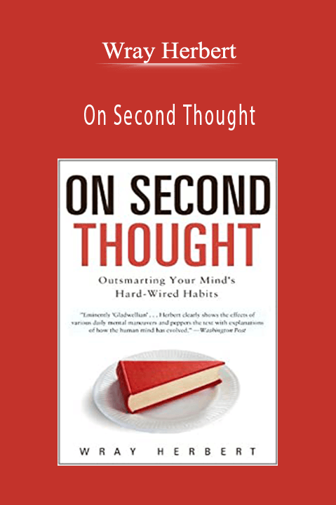 On Second Thought – Wray Herbert