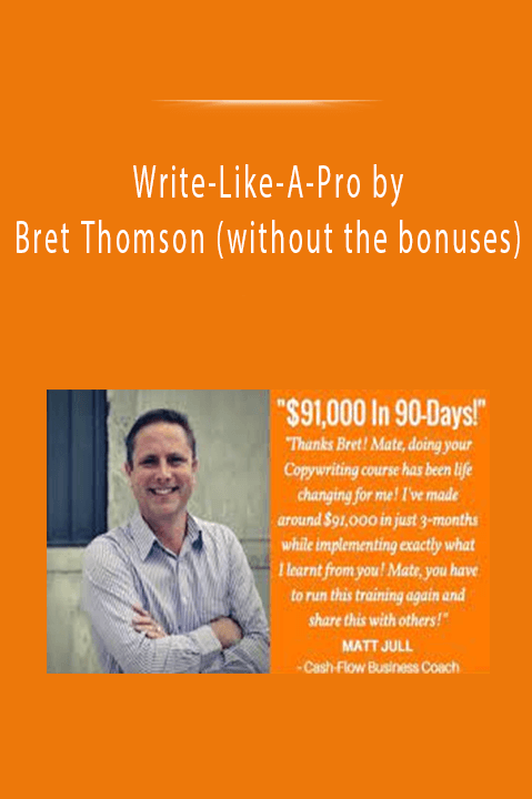 Write–Like–A–Pro by Bret Thomson (without the bonuses)