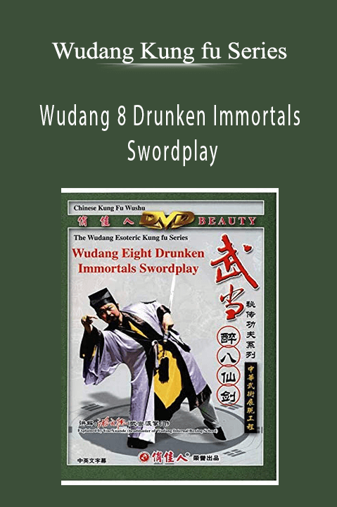 Wudang 8 Drunken Immortals Swordplay – Wudang Kung fu Series