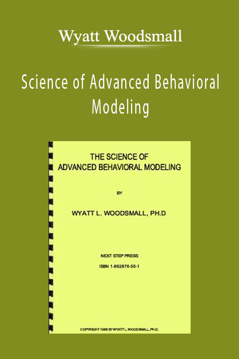 Science of Advanced Behavioral Modeling – Wyatt Woodsmall