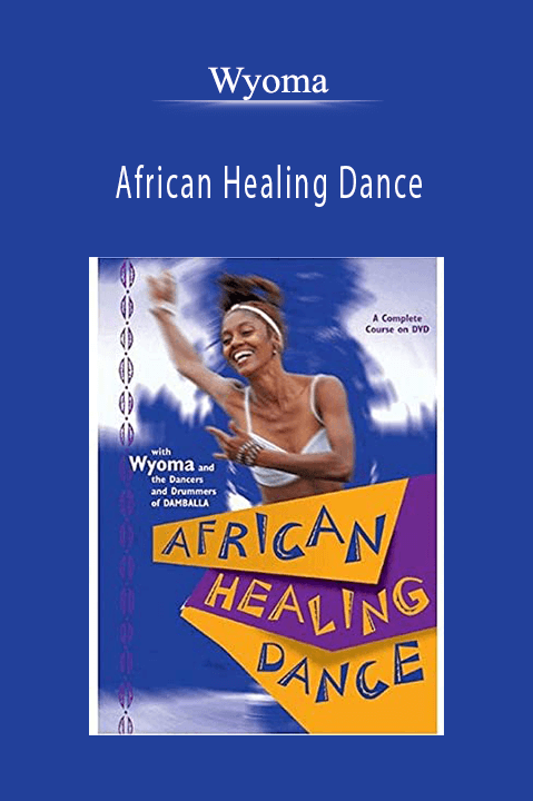 African Healing Dance – Wyoma