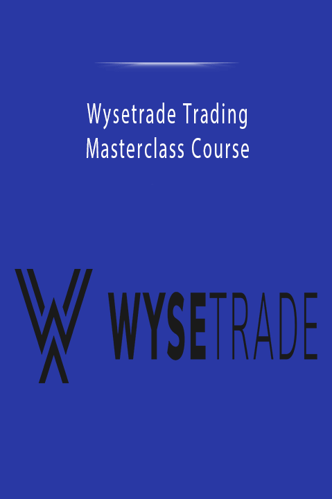 Wysetrade Trading Masterclass Course