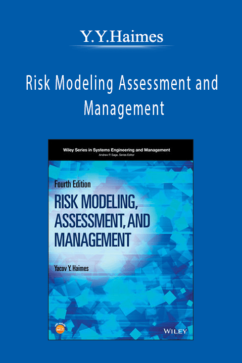 Risk Modeling Assessment and Management – Y.Y.Haimes