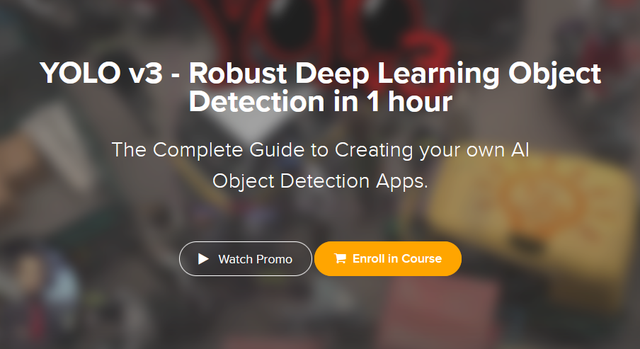 Ritesh Kanjee - YOLO v3 - Robust Deep Learning Object Detection in 1 hour 