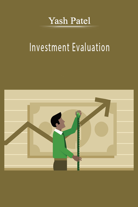 Investment Evaluation – Yash Patel