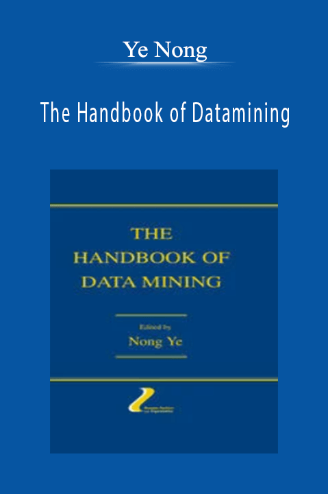 The Handbook of Datamining – Ye Nong