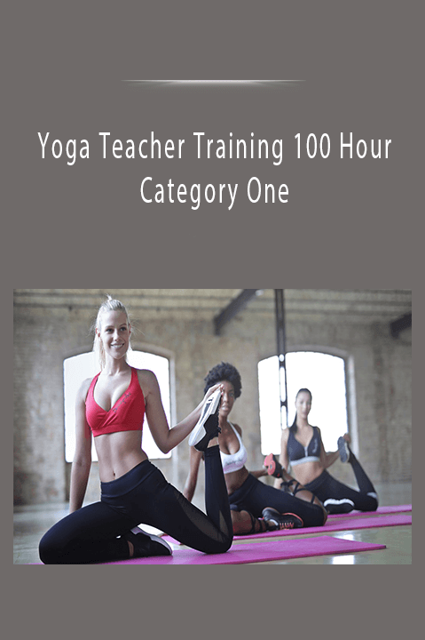 Category One – Yoga Teacher Training 100 Hour